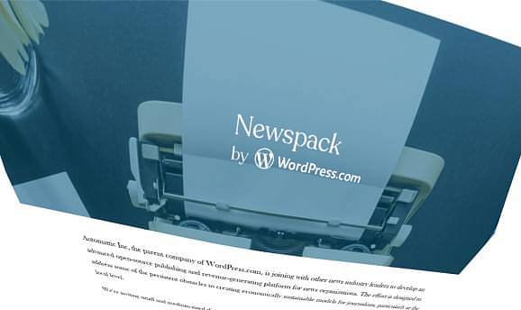 Компания Automattic (WordPress.com)  анонсировала новую издательскую платформу для новостных сайтов